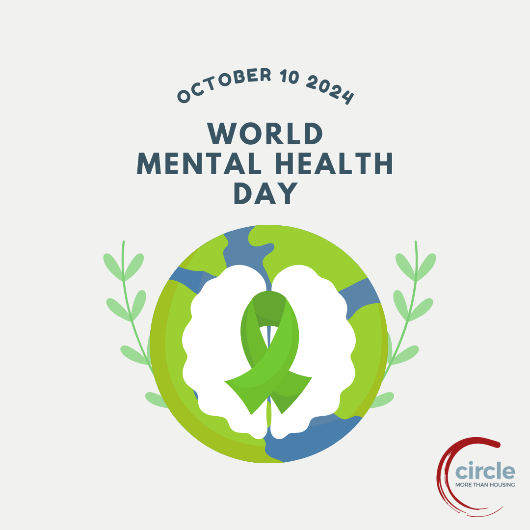 World mental health awareness day Circle Voluntary Housing Association